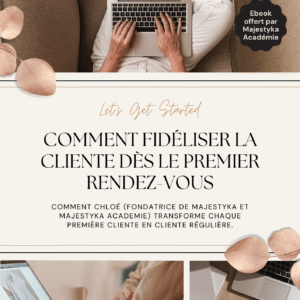 Ebook GRATUIT - ✨ Comment fidéliser la cliente dès la première visite ✨