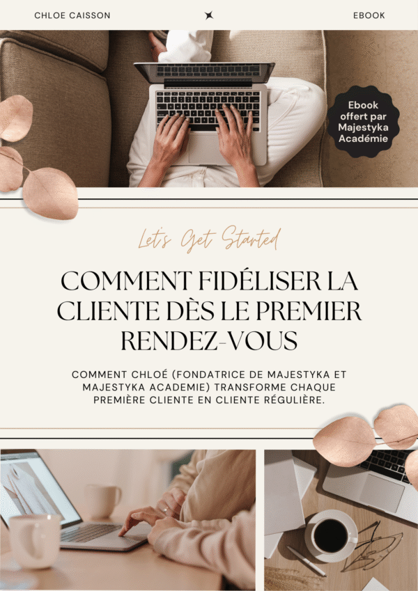 Ebook GRATUIT - ✨ Comment fidéliser la cliente dès la première visite ✨